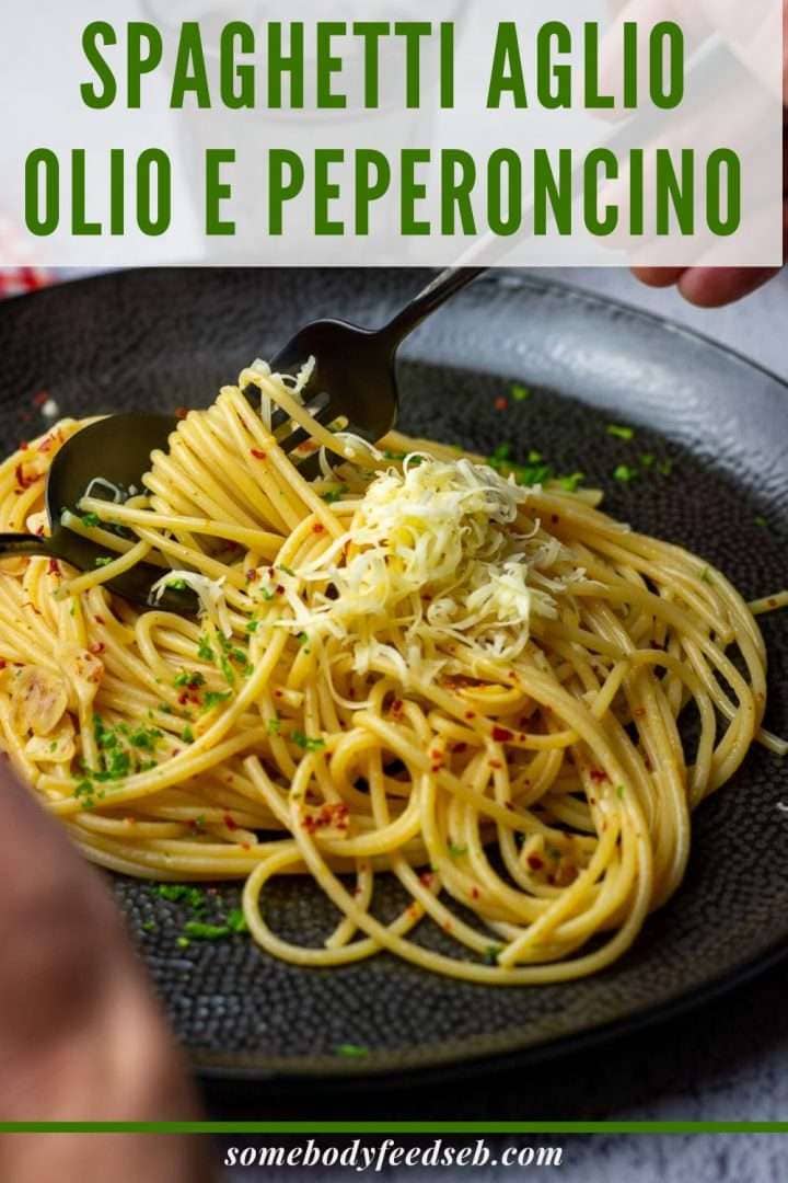Spaghetti Aglio Olio e Peperoncino (Easy Chilli Garlic Pasta)
