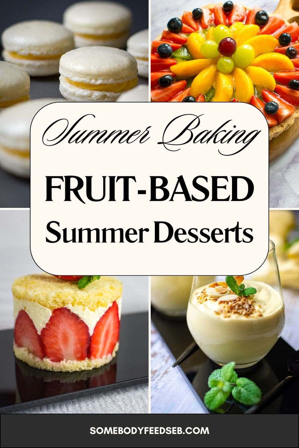 Fruit-based summer desserts pin for Pinterest.