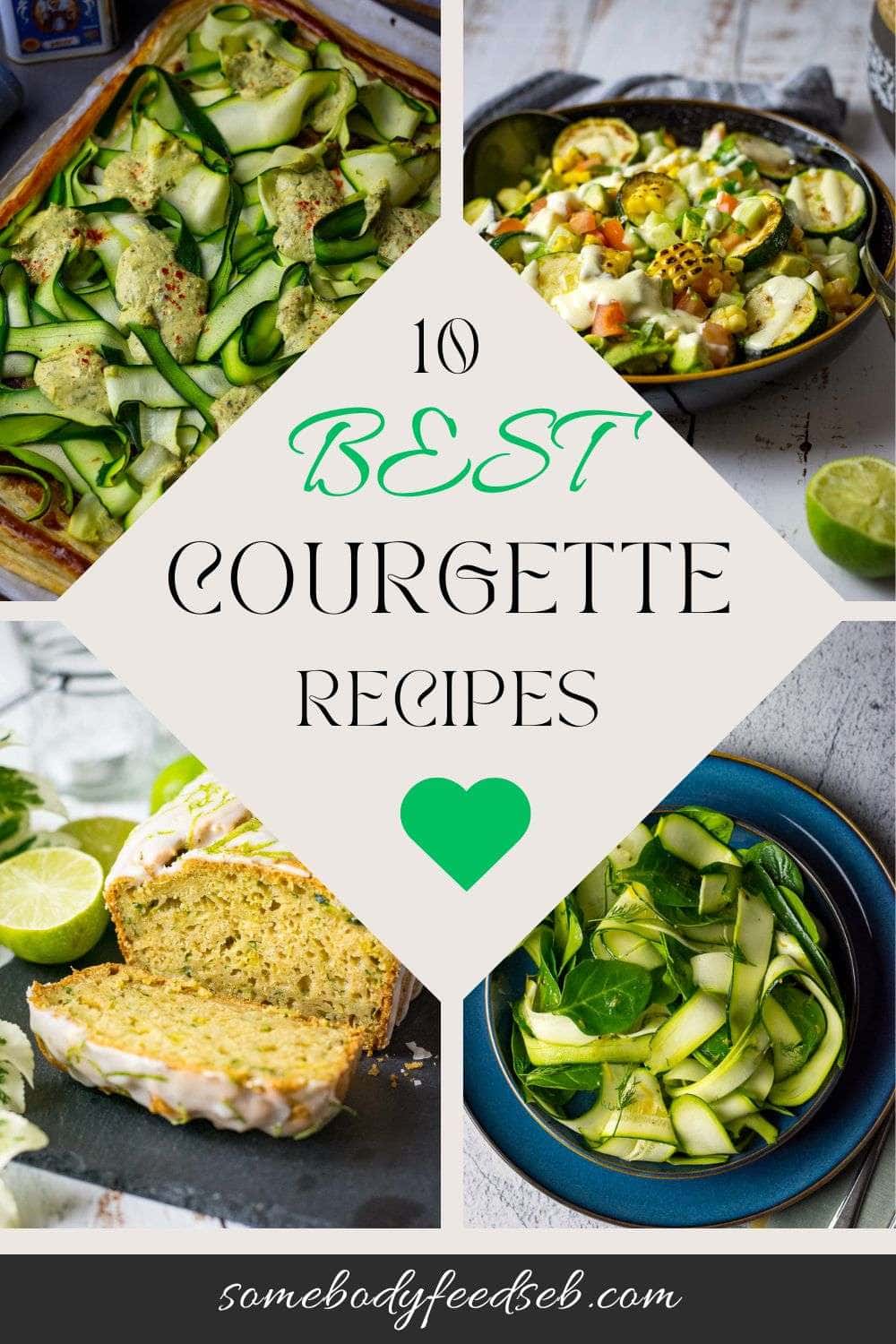 Green Courgette Recipes Pin For Pinterest.