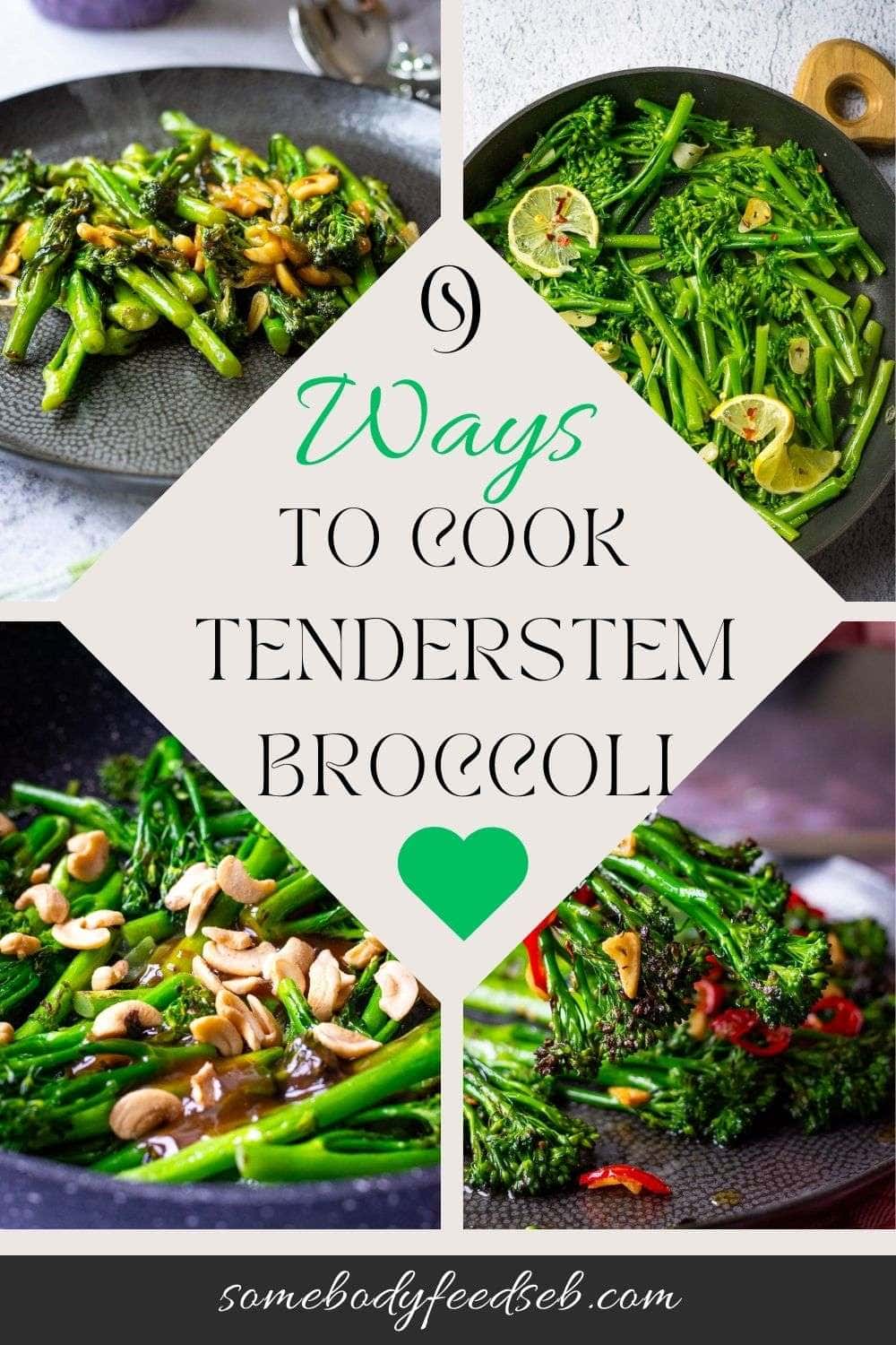 Cooking Tenderstem Broccoli Pin for Pinterest.