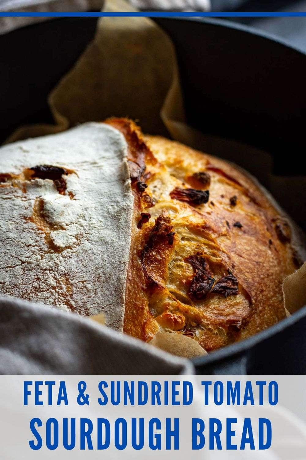 feta and sundried tomato sourdough bread in Dutch oven - Pin for Pinterest.
