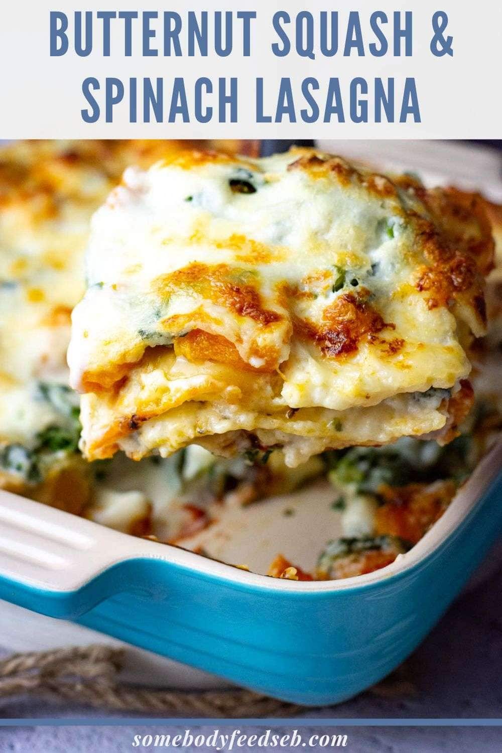 Butternut Squash and Spinach Lasagna Pin for Pinterest.