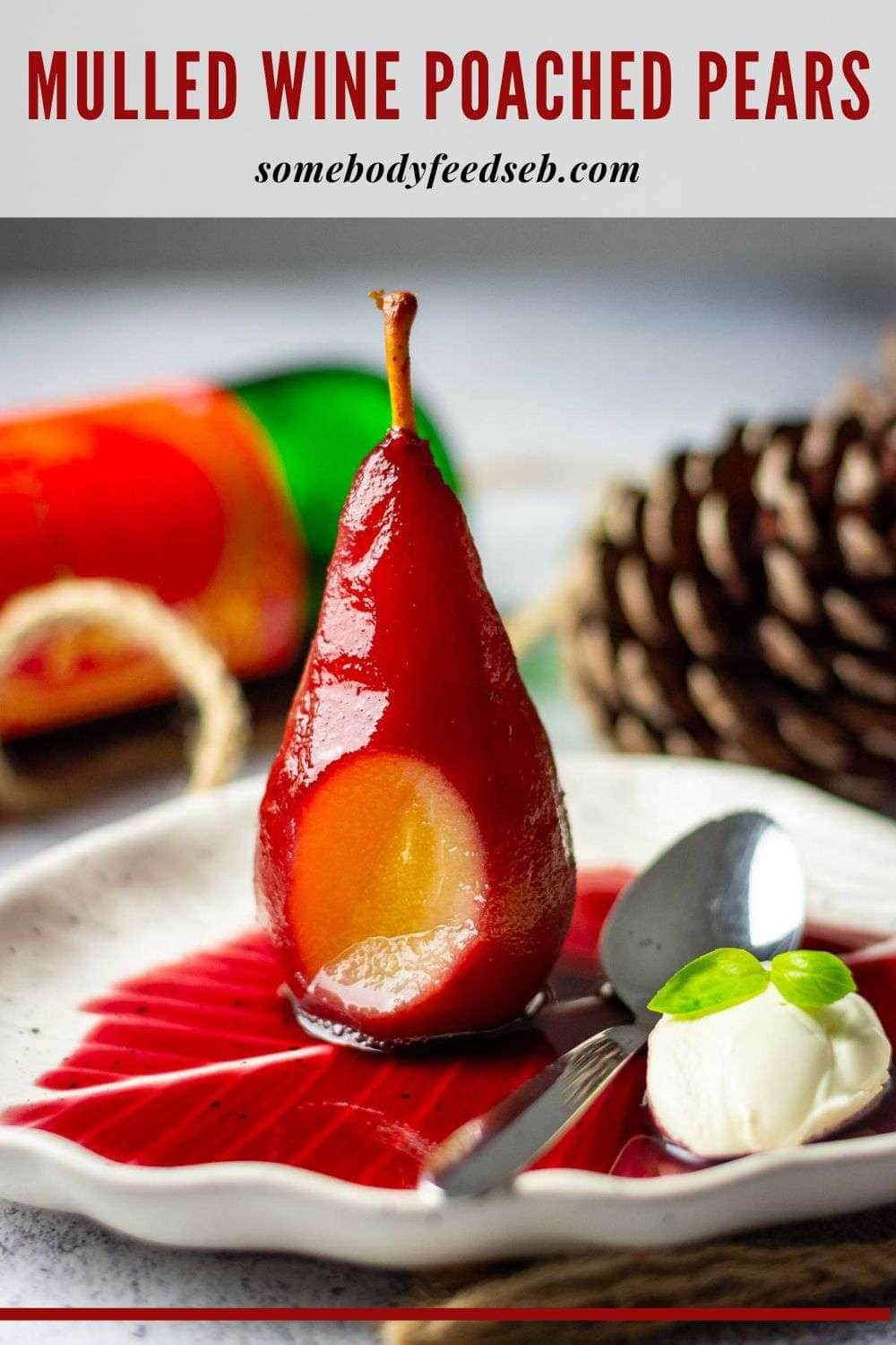 Mulled wine poached pears Pin for Pinterest.