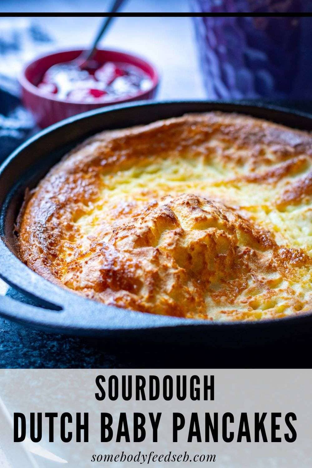 Sourdough Dutch Baby Pin For Pinterest.