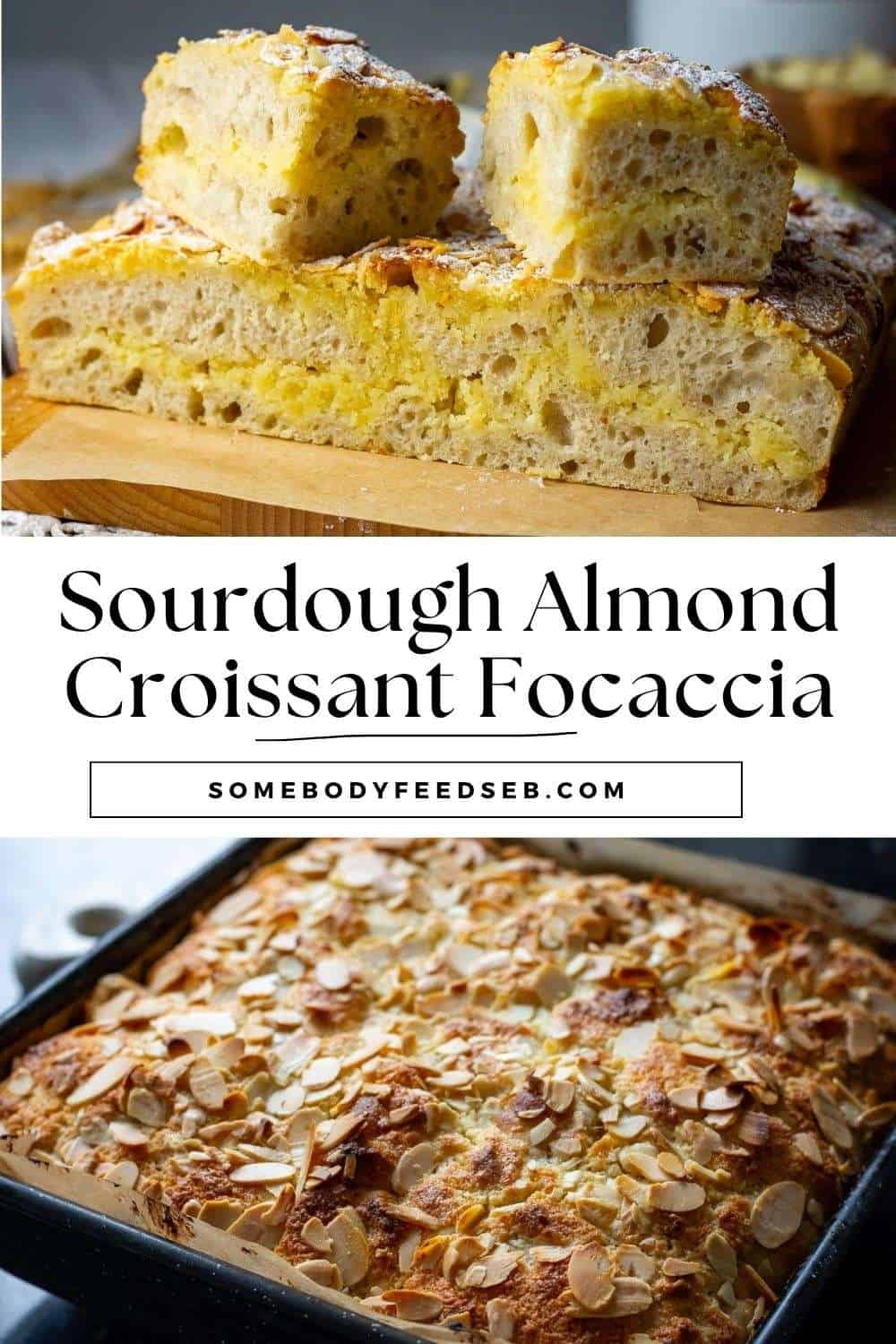 Almond Croissant Sourdough Focaccia Pin for Pinterest.