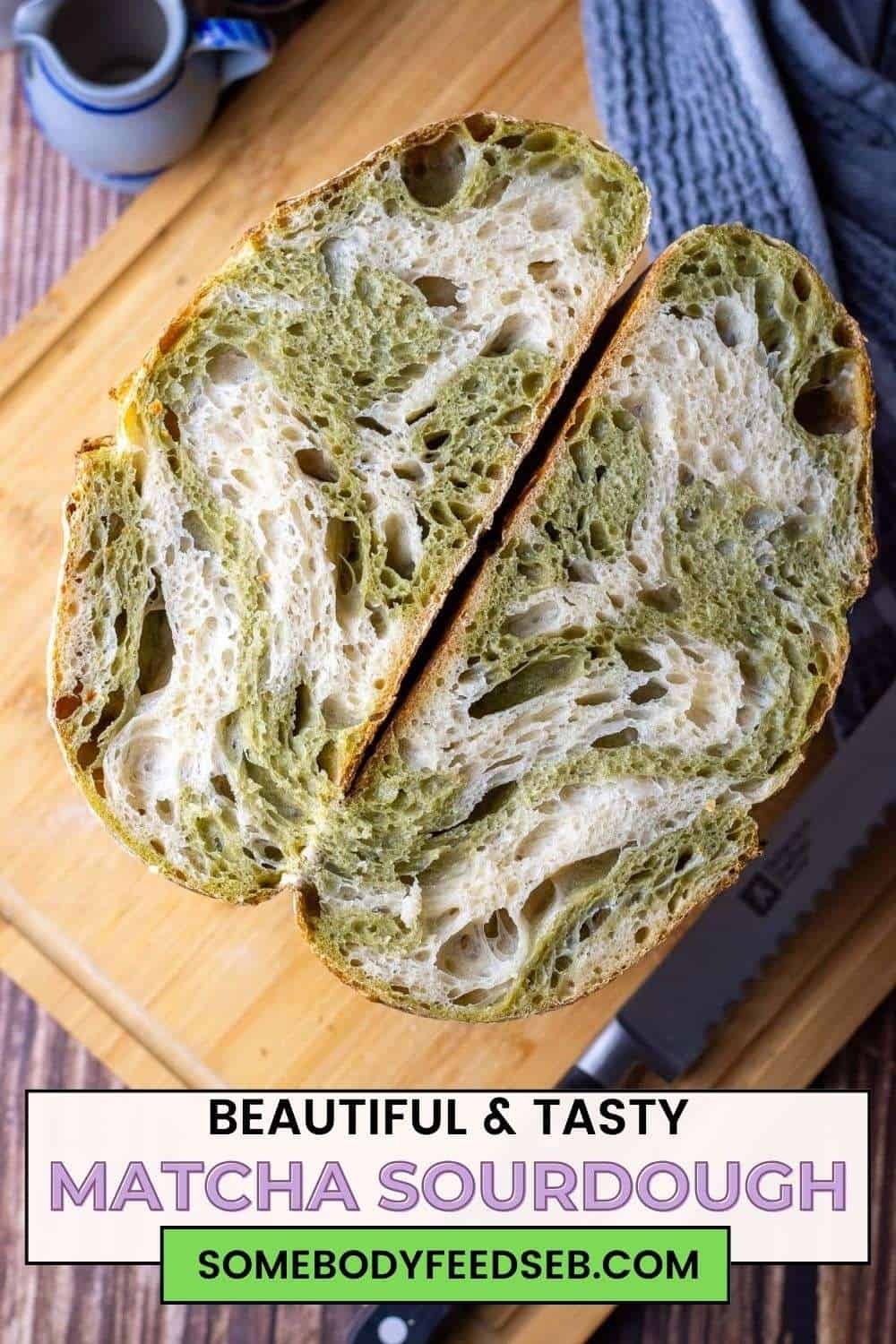 Matcha Sourdough Bread cut in half exposing the matcha swirl - Pin for Pinterest.