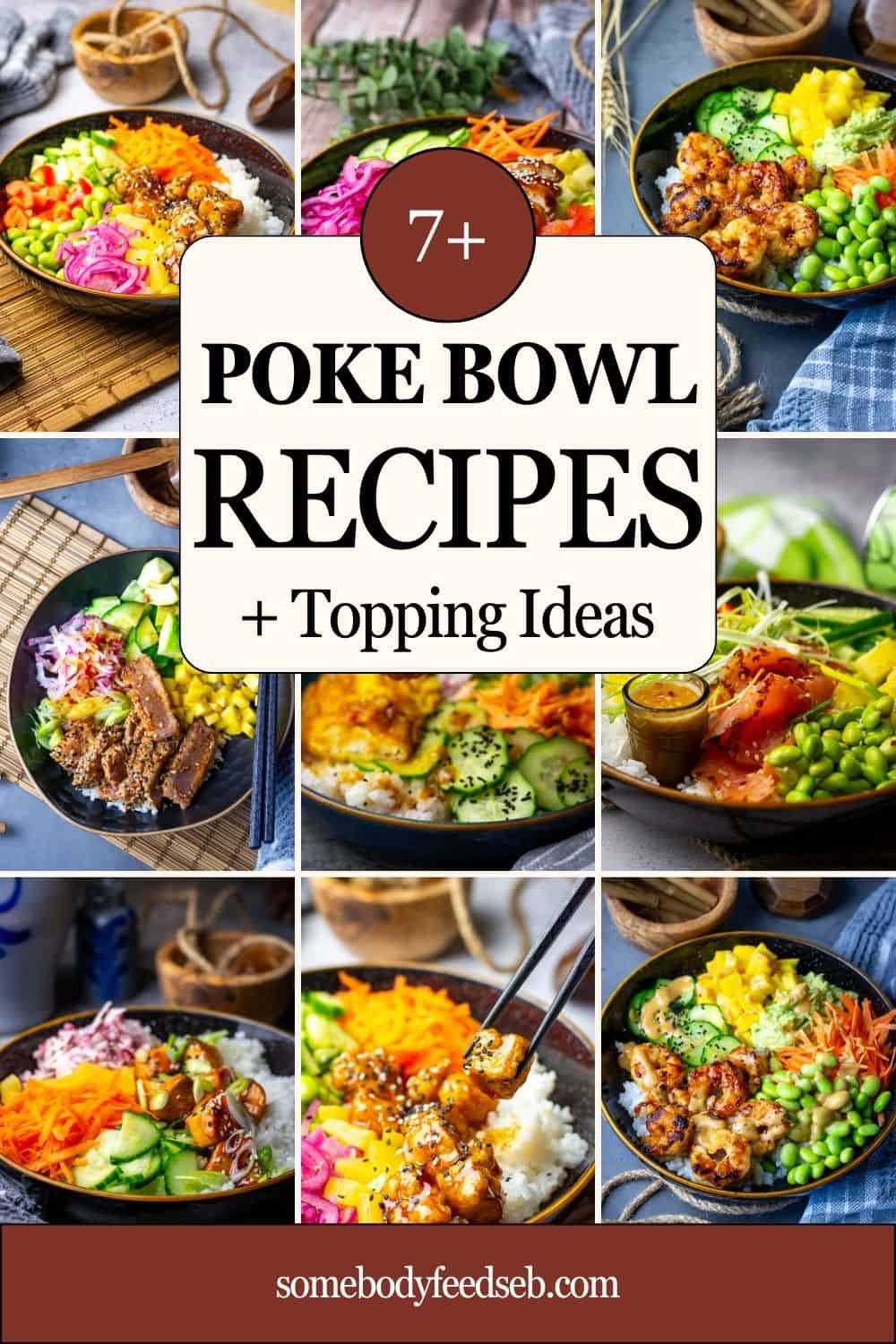 A collage of photos showcasing poke bowl recipes. Pin for Pinterest.