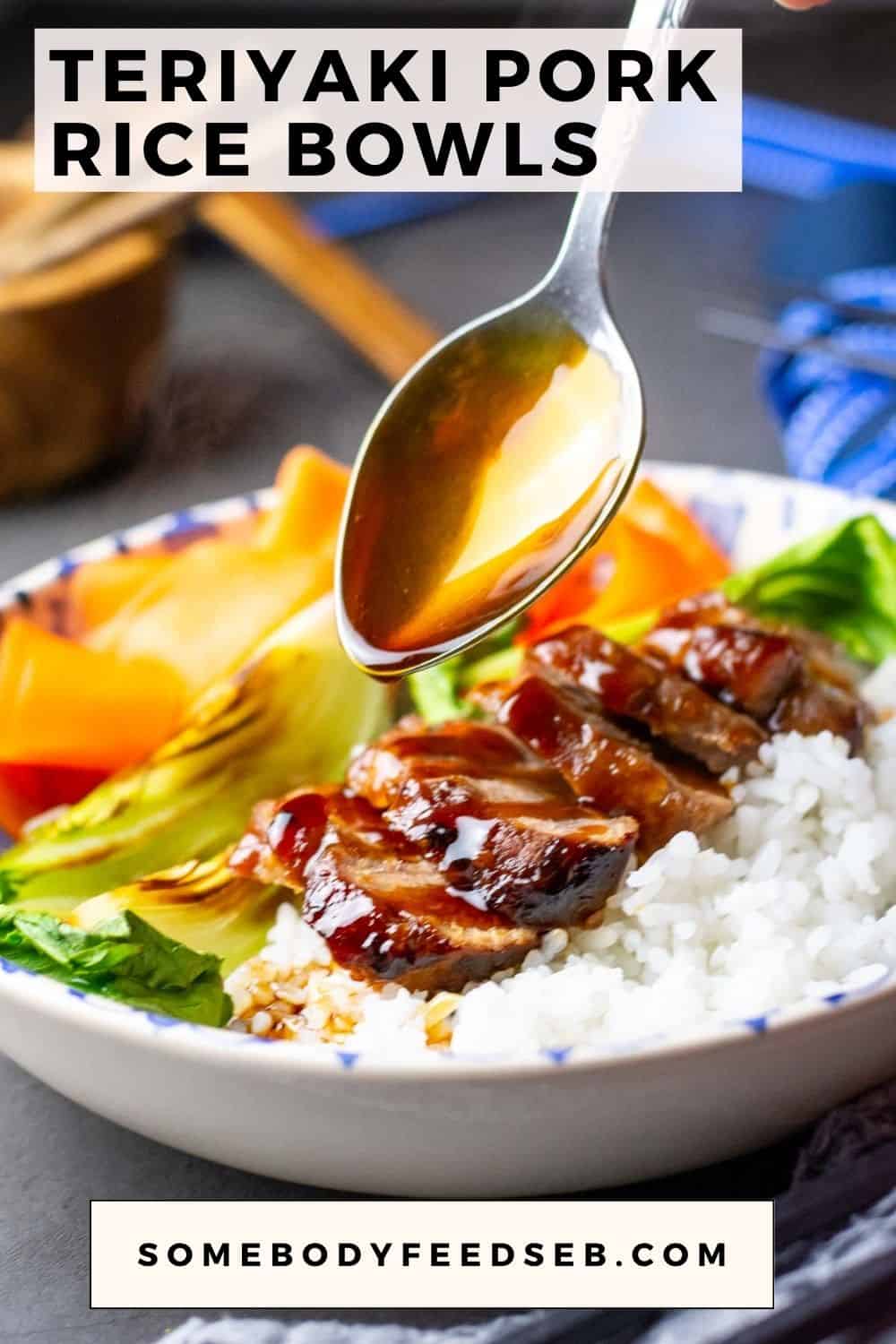 Teriyaki pork tenderloin rice bowl being drizzled with extra sauce. Pin for Pinterest.