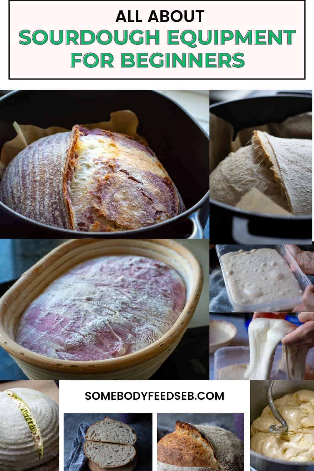 A Pin for Pinterest showing various sourdough tools being used at different stages of sourdough baking process.