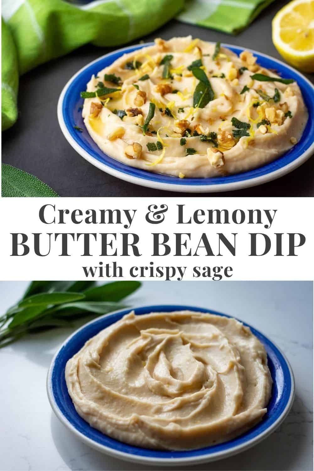 A collage of two photos of crispy sage and walnut topped butter bean dip and dip before toppings. in for Pinterest.