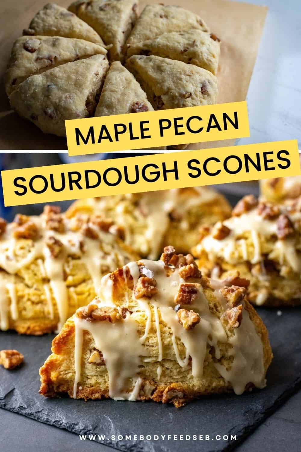 A collage of photos of baked and unbaked maple pecan sourdough scones. Pin for Pinterest.